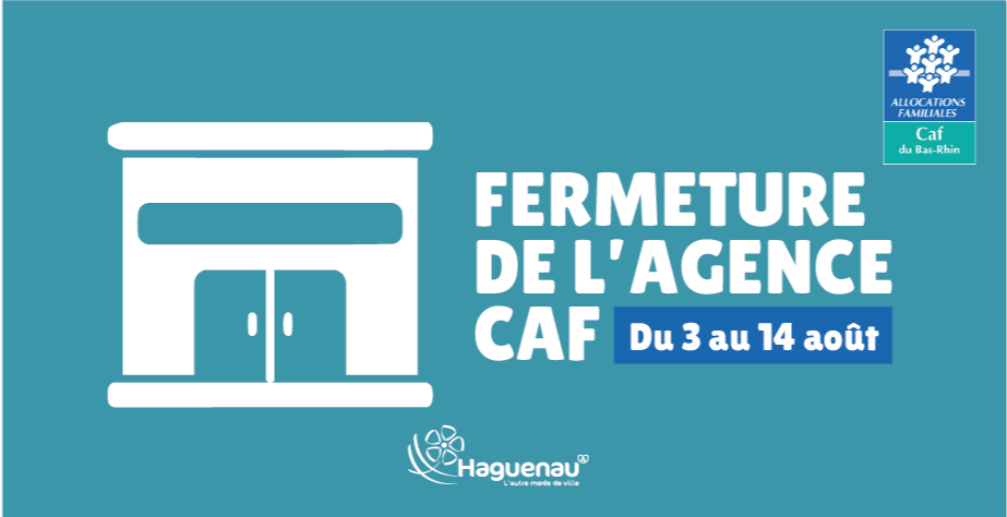 Caf - Allocations familiales : fermeture exceptionnelle 